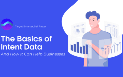 The Basics of Intent Data and How It Can Help Businesses