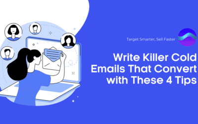 Write Killer Cold Emails That Convert with These 4 Tips